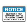 Notice Sign - Equipment In Your Department Must Be Thoroughly Cleaned After