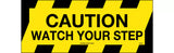 Safety Stair Markers - CAUTION WATCH YOUR STEP